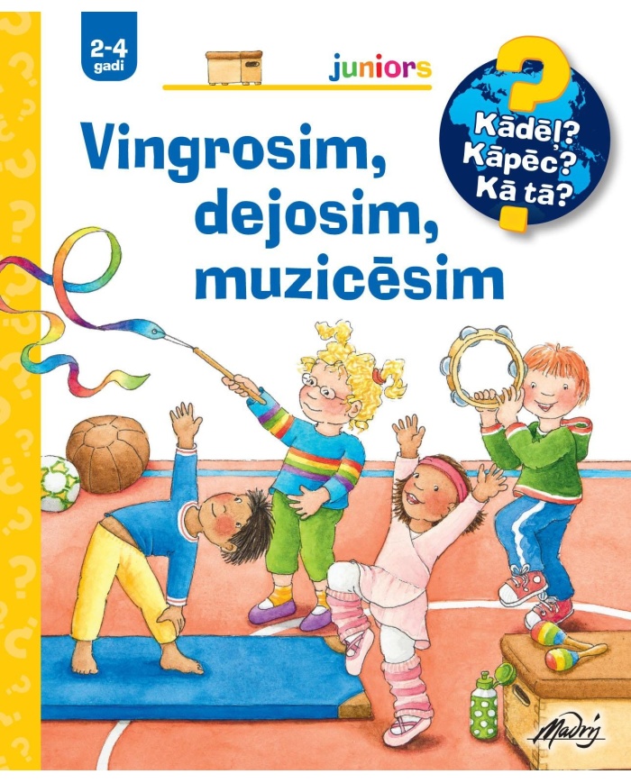 Vingrosim, dejosim, muzicēsim Vingrosim, dejosim, muzicēsim
