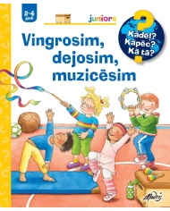 Vingrosim, dejosim, muzicēsim Vingrosim, dejosim, muzicēsim