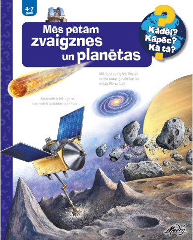 Mēs pētām zvaigznes un planētas Mēs pētām zvaigznes un planētas