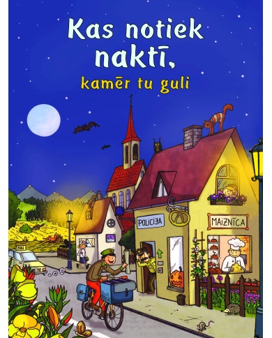 Kas notiek naktī, kamēr tu guli? Kas notiek naktī, kamēr tu guli?