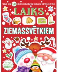 Laiks Ziemassvētkiem. Uzlīmju aktivitāšu grāmata. Laiks Ziemassvētkiem. Uzlīmju aktivitāšu grāmata.