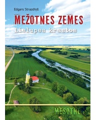 Mežotnes zemes Lielupes krastos Mežotnes zemes Lielupes krastos