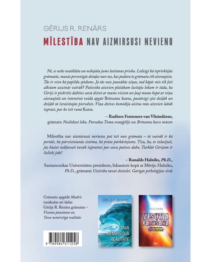 Mīlestība nav aizmirsusi nevienu