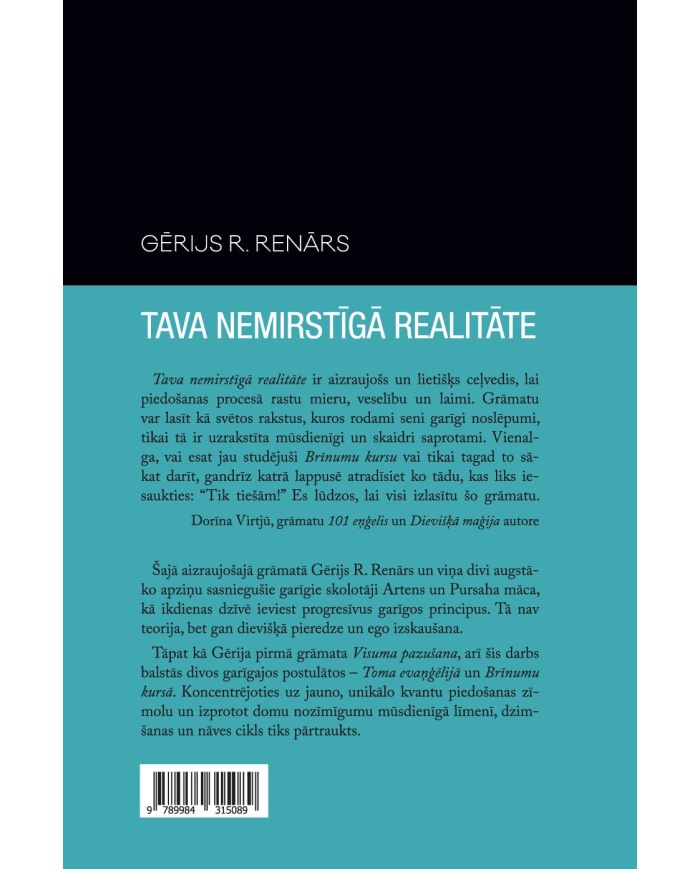 Tava nemirstīgā realitāte