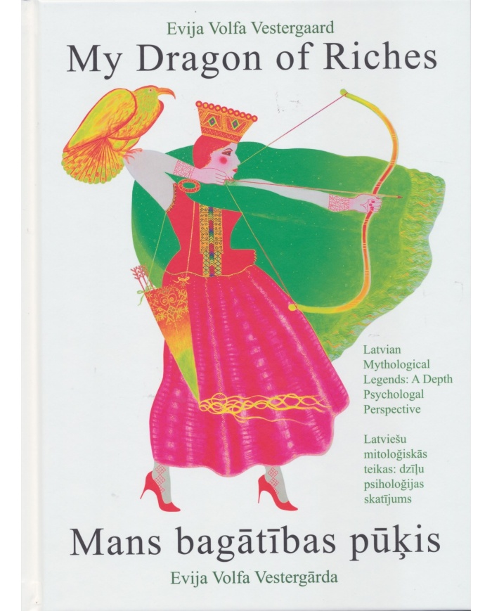 Mans bagātības pūķis/My Dragon of Riches Mans bagātības pūķis/My Dragon of Riches