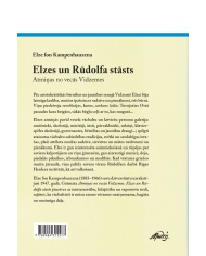 Elzes un Rūdolfa stāsts. Atmiņas no vecās Vidzemes Elzes un Rūdolfa stāsts. Atmiņas no vecās Vidzemes