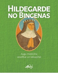 Hildegarde no Bingenas Hildegarde no Bingenas