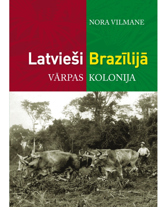Latvieši Brazīlijā. Vārpas kolonija Latvieši Brazīlijā. Vārpas kolonija
