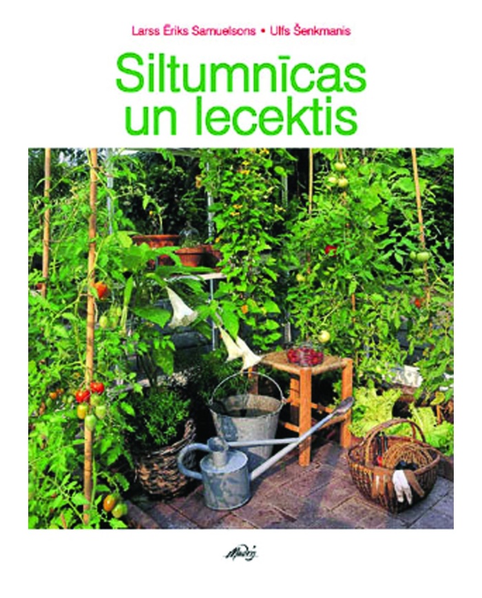 Siltumnīcas un lecektis