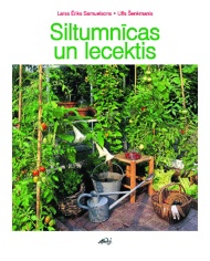 Siltumnīcas un lecektis Siltumnīcas un lecektis