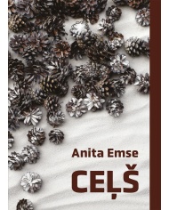 Ceļš. Anita Emse