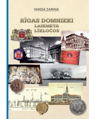 Rīgas domnieki laikmeta līkločos Rīgas domnieki laikmeta līkločos