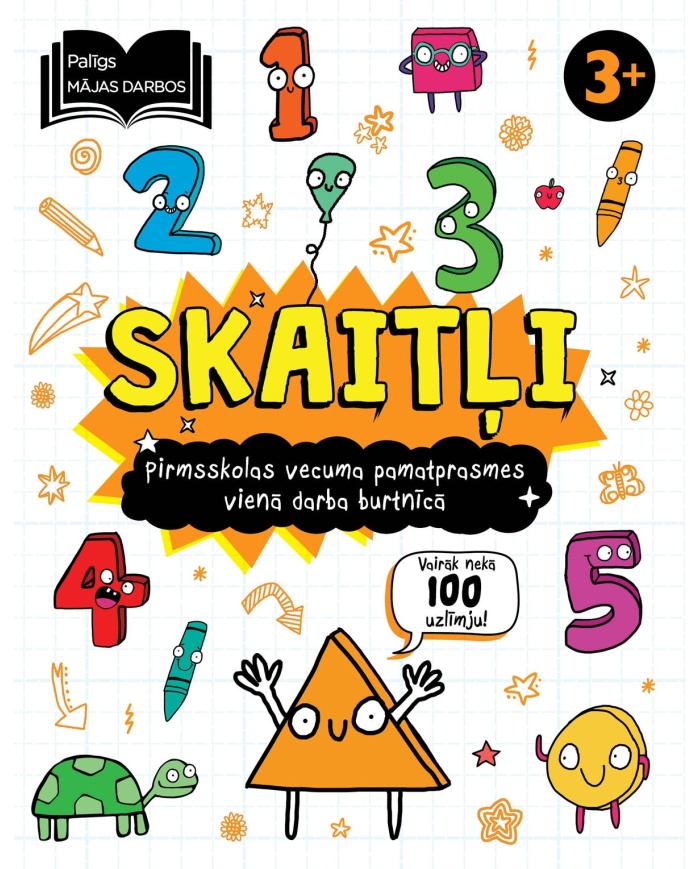 Skaitļi 3+. Palīgs mājas darbos Skaitļi 3+. Palīgs mājas darbos