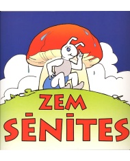 Zem sēnītes Zem sēnītes