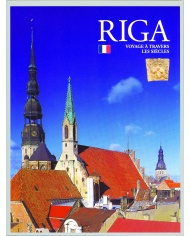 Riga. Voyage A Travers Les Siecles, br. Riga. Voyage A Travers Les Siecles, br.