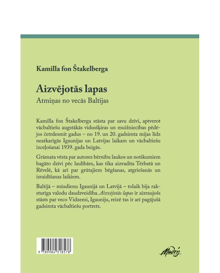 Aizvējotās lapas. Atmiņas no vecās Baltijas. Aizvējotās lapas. Atmiņas no vecās Baltijas.