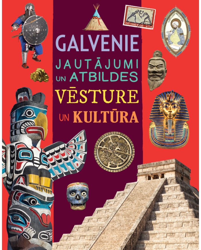 Vēsture un kultūra. Galvenie jautājumi un atbildes