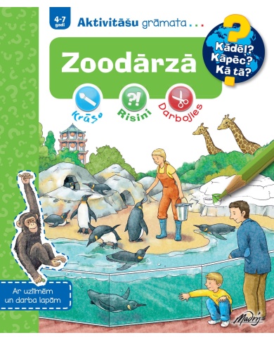 Zoodārzā. Aktivitāšu grāmata Zoodārzā. Aktivitāšu grāmata
