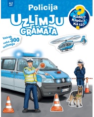 Policija. Uzlīmju grāmata. Kādēļ? Kāpēc? Kā tā? Policija. Uzlīmju grāmata. Kādēļ? Kāpēc? Kā tā?