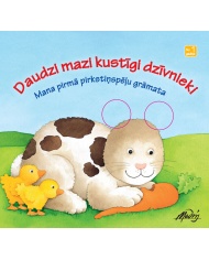 Daudzi mazi kustīgi dzīvnieki. Mana pirmā pirkstiņspēļu grāmata