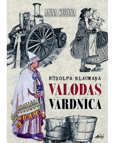 Rūdolfa Blaumaņa valodas vārdnīca Rūdolfa Blaumaņa valodas vārdnīca