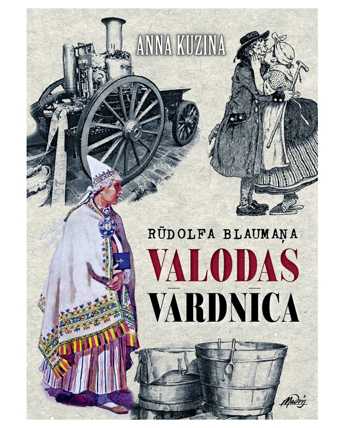 Rūdolfa Blaumaņa valodas vārdnīca Rūdolfa Blaumaņa valodas vārdnīca