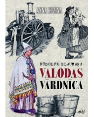 Rūdolfa Blaumaņa valodas vārdnīca Rūdolfa Blaumaņa valodas vārdnīca