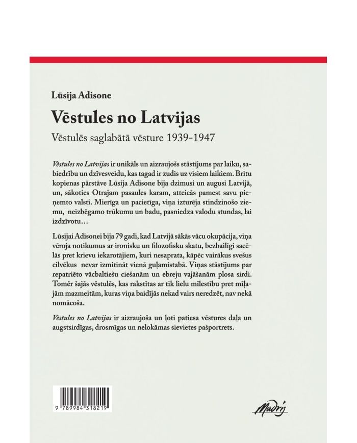 Vēstules no Latvijas. Vēstulēs saglabātā vēsture 1939-1947 Vēstules no Latvijas. Vēstulēs saglabātā vēsture 1939-1947