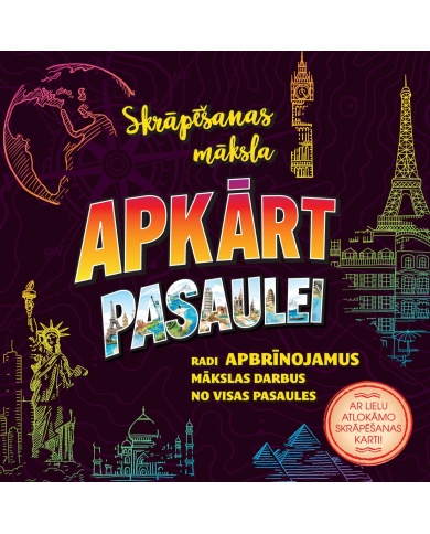 Apkārt pasaulei. Skrāpēšanas māksla. Apkārt pasaulei. Skrāpēšanas māksla.