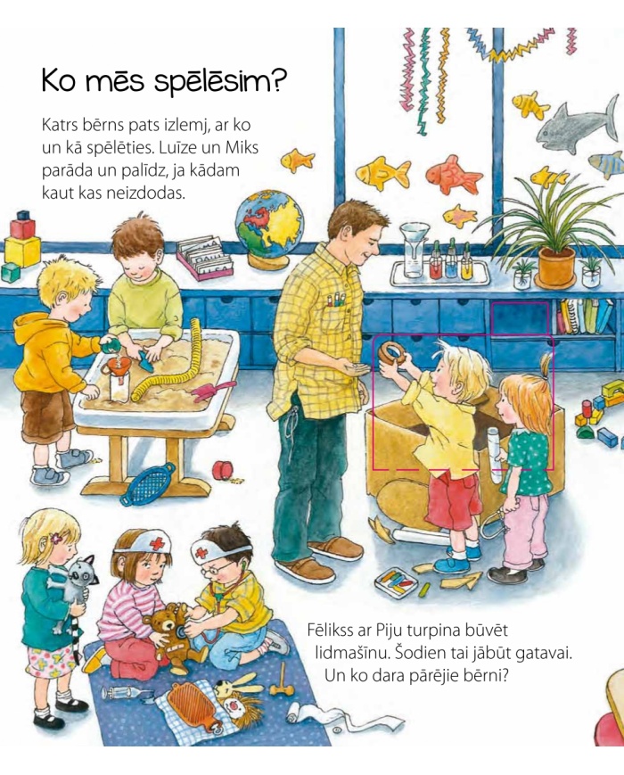 Mans bērnudārzs. Kādēļ? Kāpēc? Kā tā? Mans bērnudārzs. Kādēļ? Kāpēc? Kā tā?