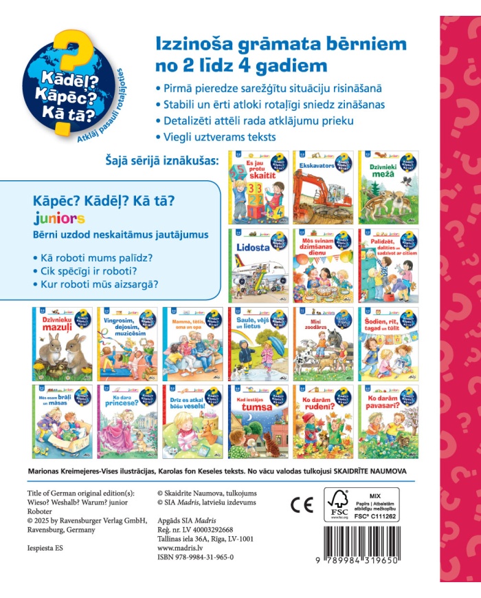 Roboti. Kādēļ? Kāpēc? Kā tā?