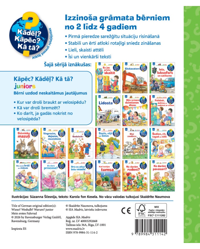 Mans pirmais velosipēds. Kādēļ? Kāpēc? Kā tā?