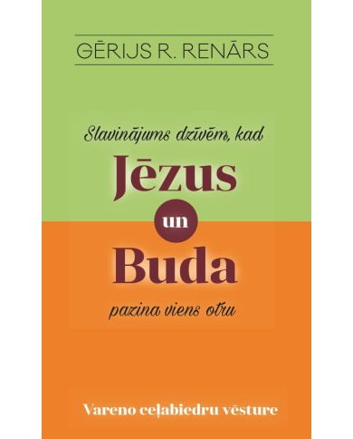 Slavinājums dzīvēm, kad Jēzus un Buda pazina viens otru