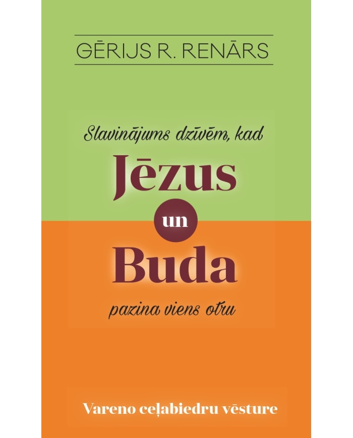 Slavinājums dzīvēm, kad Jēzus un Buda pazina viens otru