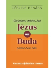 Slavinājums dzīvēm, kad Jēzus un Buda pazina viens otru