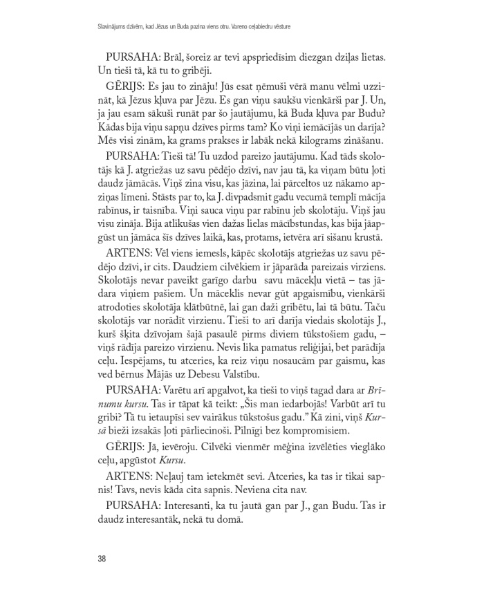 Slavinājums dzīvēm, kad Jēzus un Buda pazina viens otru