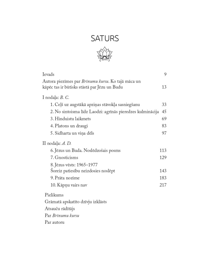 Slavinājums dzīvēm, kad Jēzus un Buda pazina viens otru