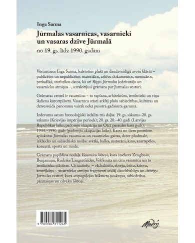 Jūrmalas vasarnīcas, vasarnieki un vasaras dzīve Jūrmalā no 19. gs. līdz 1990. gadam