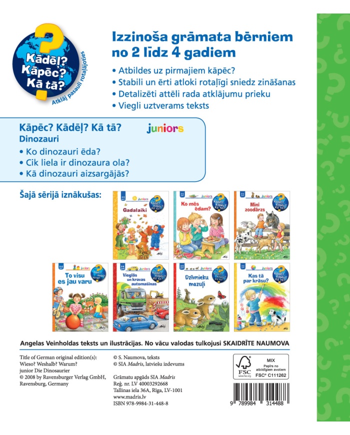 Dinozauri. Kādēļ? Kāpēc? Kā tā?